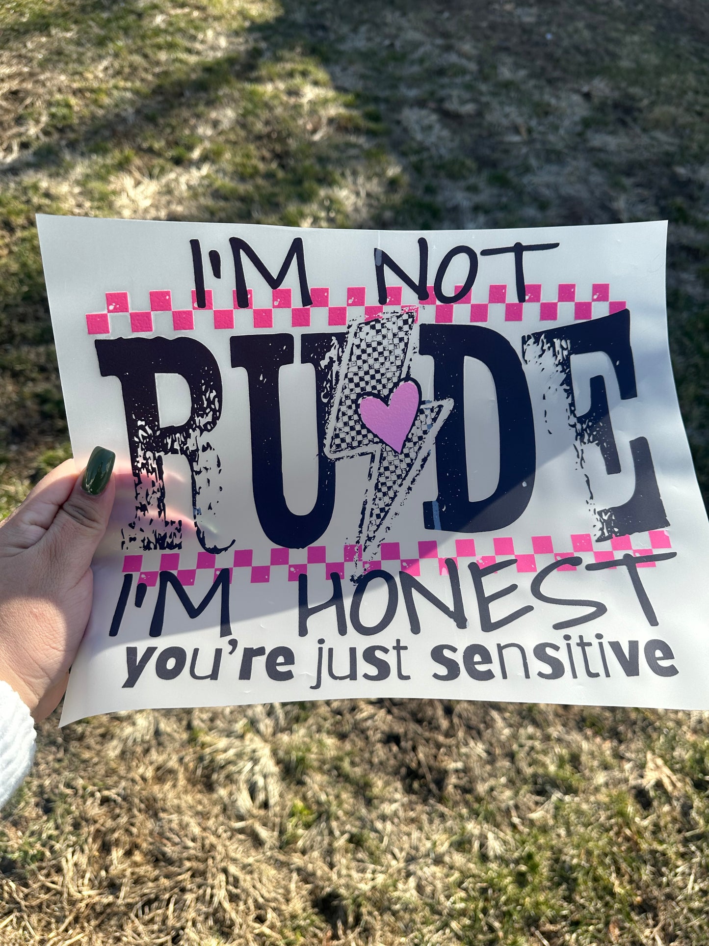Rude honest