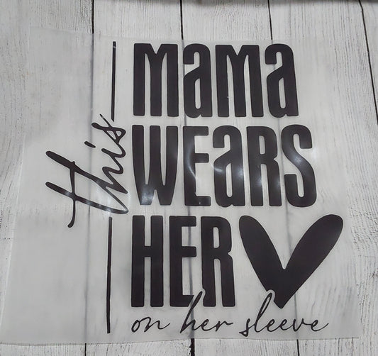 Mama wear heart on her sleeve