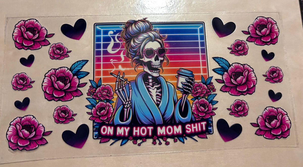 Hot Mom Shit Wrap