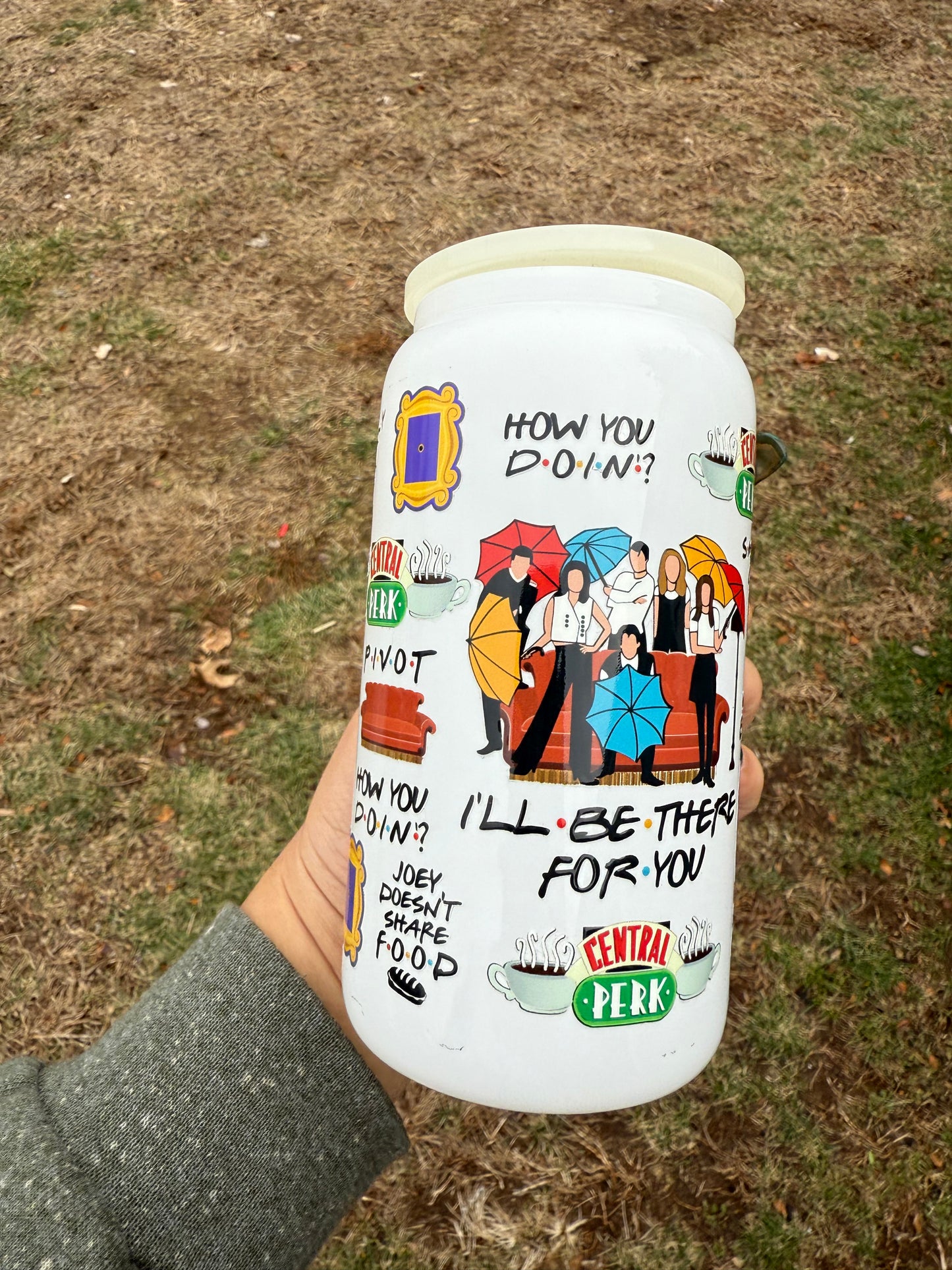 Be there for you