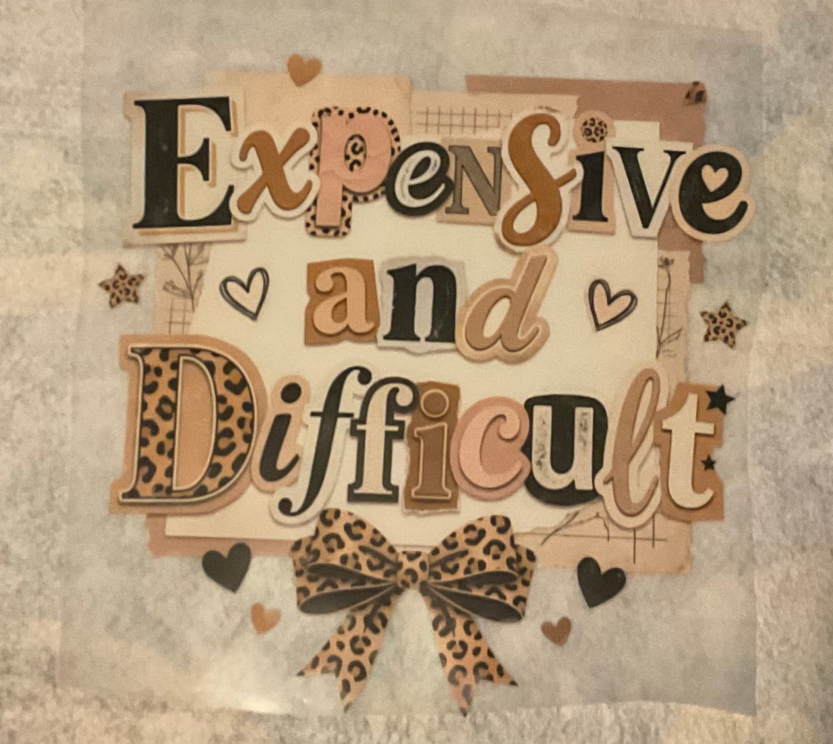 Expensive and Difficult